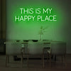 This is my happy place- LED Neon Sign