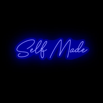 Self Made- LED Neon Sign