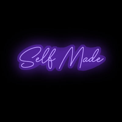 Self Made- LED Neon Sign