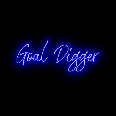 Goal Digger- LED Neon Sign