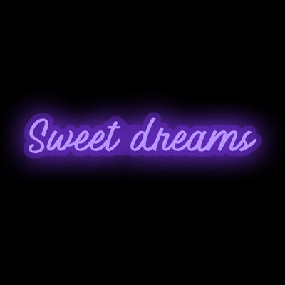 Sweet dreams- LED Neon Sign
